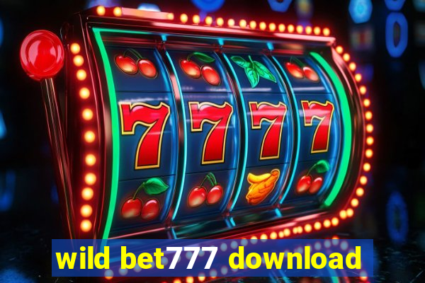 wild bet777 download